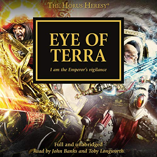 Eye of Terra Audiolibro Por David Annandale, Aaron Dembski-Bowden, Gav Thorpe, Graham McNeill, John French, Guy Haley arte de