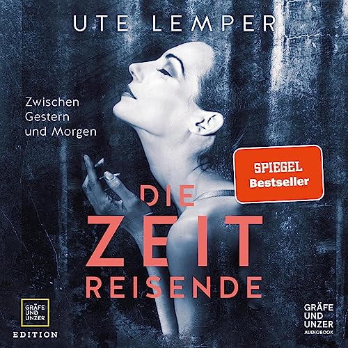 Die Zeitreisende Audiolibro Por Ute Lemper arte de portada