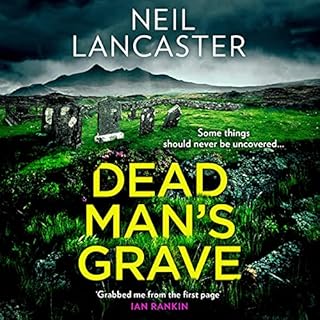 Dead Man’s Grave Audiolibro Por Neil Lancaster arte de portada