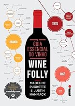 O Guia Essencial do Vinho: Wine Folly: Wine Folly