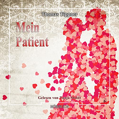 Mein Patient Audiolibro Por Thomas Tippner arte de portada