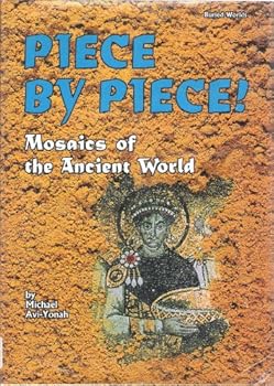 Library Binding Piece by Piece!: Mosaics of the Ancient World Book