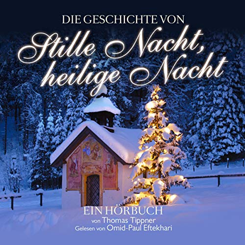 Stille Nacht, heilige Nacht Audiolibro Por Thomas Tippner arte de portada