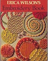 Erica Wilson's Embroidery Book