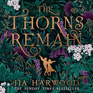 The Thorns Remain Audiobook By JJA Harwood cover art