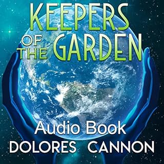 Keepers of the Garden Audiolibro Por Dolores Cannon arte de portada