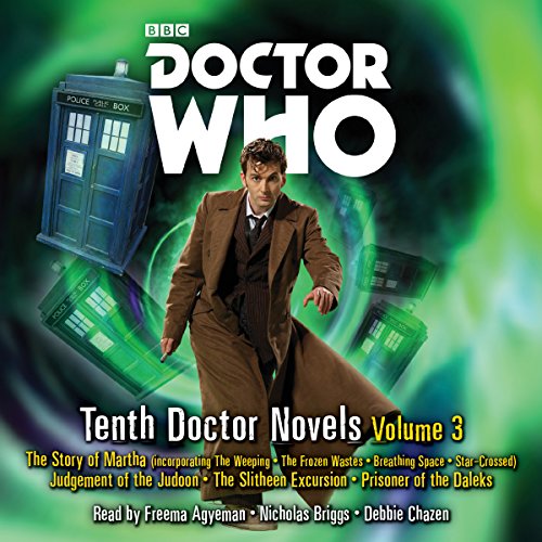 Doctor Who: Tenth Doctor Novels Volume 3 Audiolibro Por Dan Abnett, Simon Guerrier, David Roden, Freema Agyeman, Robert Shear