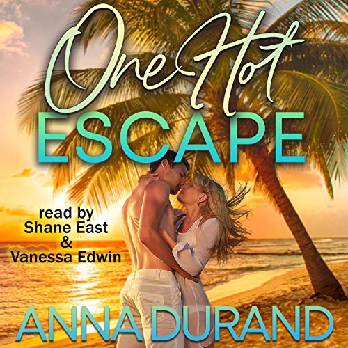 One Hot Escape Audiolibro Por Anna Durand arte de portada