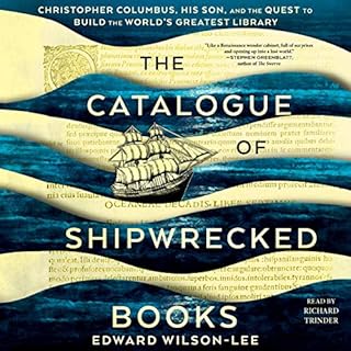 The Catalogue of Shipwrecked Books Audiolibro Por Edward Wilson-Lee arte de portada