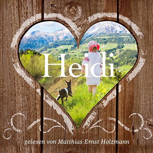 Heidi Audiolibro Por Johanna Spyri, Thomas Tippner arte de portada