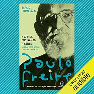 A África ensinando a gente Audiolivro Por Paulo Freire, Sérgio Guimarães capa