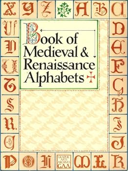 Paperback Book of Medieval and Renaissance Alphabets Book