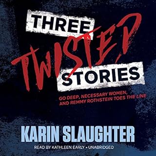 Three Twisted Stories Audiolibro Por Karin Slaughter arte de portada