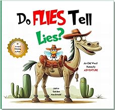 Do Flies Tell Lies?: An Old West Honesty Adventure (Teacher's Choice Life Skills Adventures)