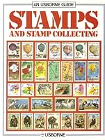 Stamps and Stamp Collecting (Hobby Guides (Usborne Paperback))