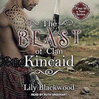 The Beast of Clan Kincaid Audiobook By Lily Blackwood cover art