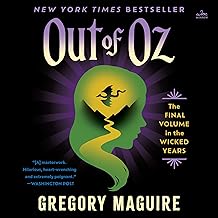 Out of Oz: The Wicked Years, Volume 4