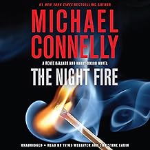 The Night Fire: A Ballard and Bosch Novel: Harry Bosch, Book 22