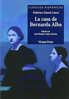 La Casa De Bernarda Alba (Clásicos Hispánicos) - 9788431685034