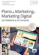 Plano de Marketing e Marketing Digital na Hotelaria e no Turismo