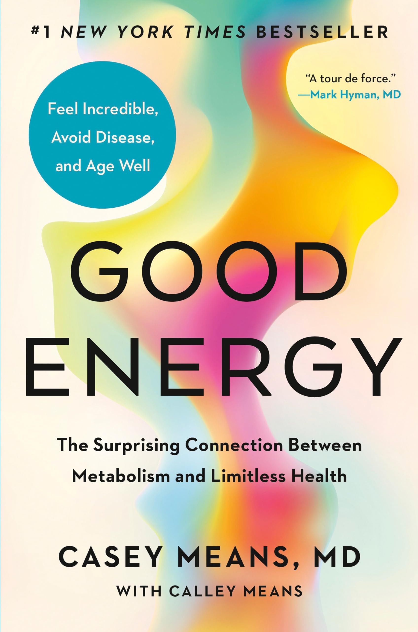 Cover image of Good Energy by Casey Means, MD & Calley Means