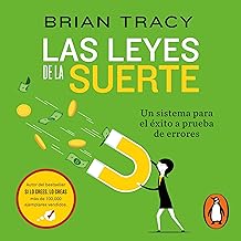 Las leyes de la suerte [The Laws of Luck]: Un sistema para el éxito a prueba de errores [An Error-Proof System for Success]