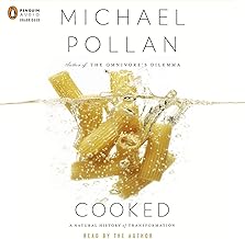 Cooked: A Natural History of Transformation