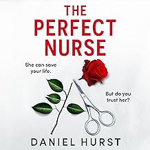 The Perfect Nurse