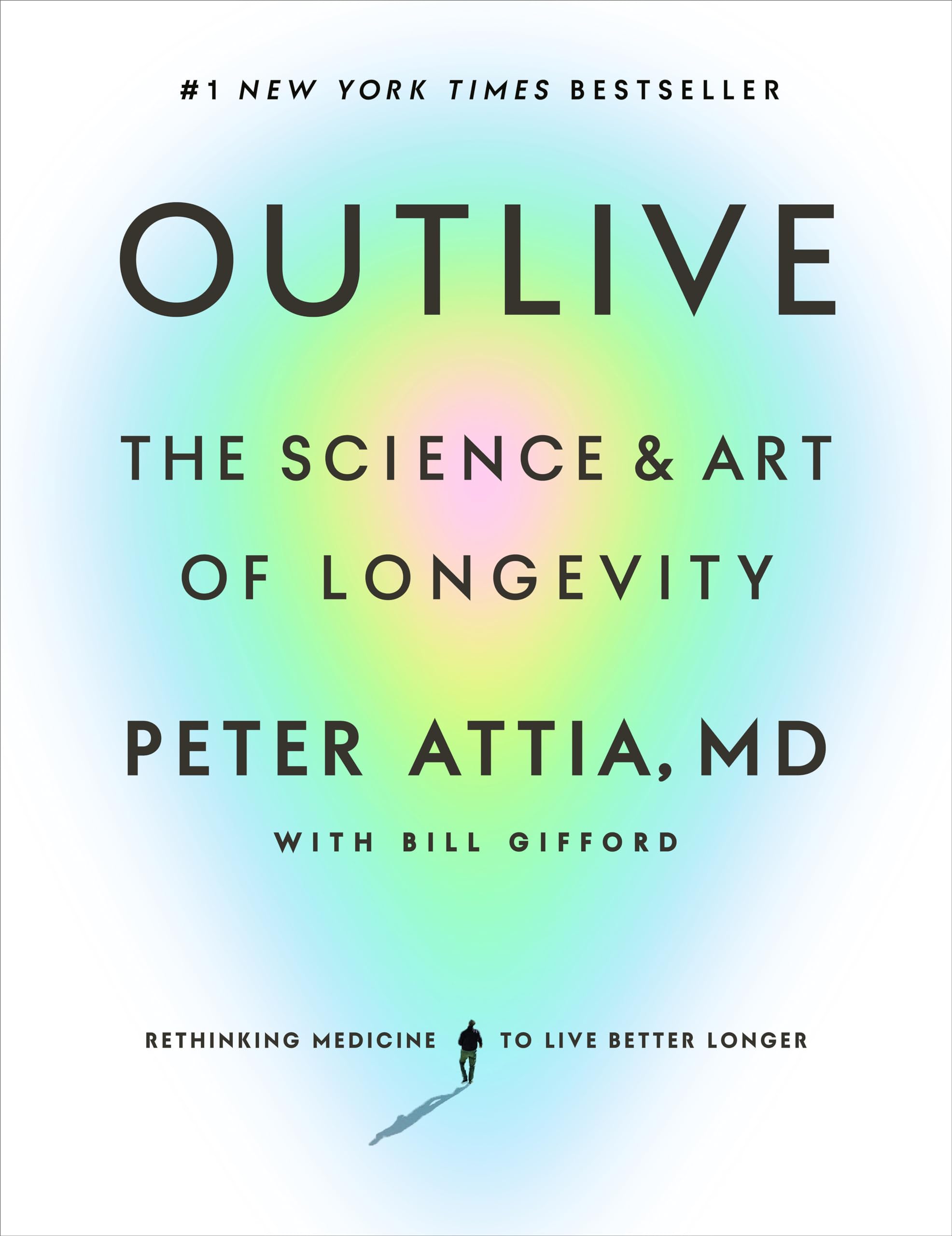 Cover image of Outlive by Peter Attia & Bill Gifford