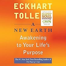 A New Earth: Awakening Your Life's Purpose