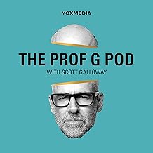 The Prof G Pod with Scott Galloway