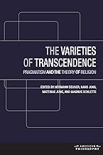 The Varieties of Transcendence: Pragmatism and the Theory of Religion (American Philosophy)