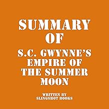 Summary of S.C. Gwynne's Empire of the Summer Moon