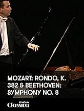 Mozart: Rondo, K. 382 and Beethoven: Symphony No. 8