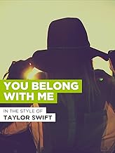 You Belong With Me in the Style of Taylor Swift