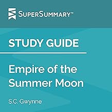 Study Guide: Empire of the Summer Moon by S.C. Gwynne