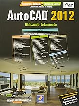 Autodesk® Autocad 2012: Utilizando totalmente