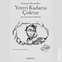 Yeteri Kadarsa Çoktur