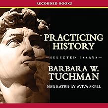 Practicing History—Selected Essays