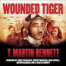 Wounded Tiger: The Transformational True Story of the Japanese Pilot Who Led the Pearl Harbor Attack