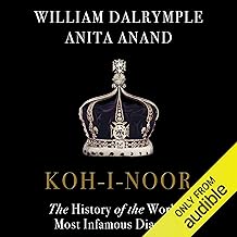 Koh-i-Noor: The History of the World's Most Infamous Diamond