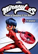 Miraculous: Tales of Ladybug and Cat Noir - It's Ladybug