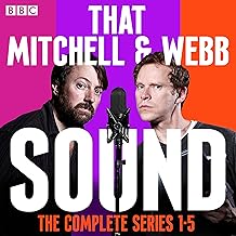 That Mitchell and Webb Sound: The Complete Series 1-5: The BBC Radio 4 Comedy Show