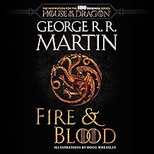 Fire & Blood (HBO Tie-in Edition): 300 Years Before A Game of Thrones