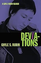 Deviations: A Gayle Rubin Reader (a John Hope Franklin Center Book)