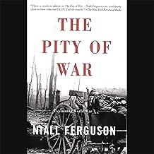 The Pity of War: Explaining World War I