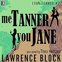 Me Tanner, You Jane: Evan Tanner, Book 7