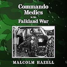 Commando Medics in the Falkland War