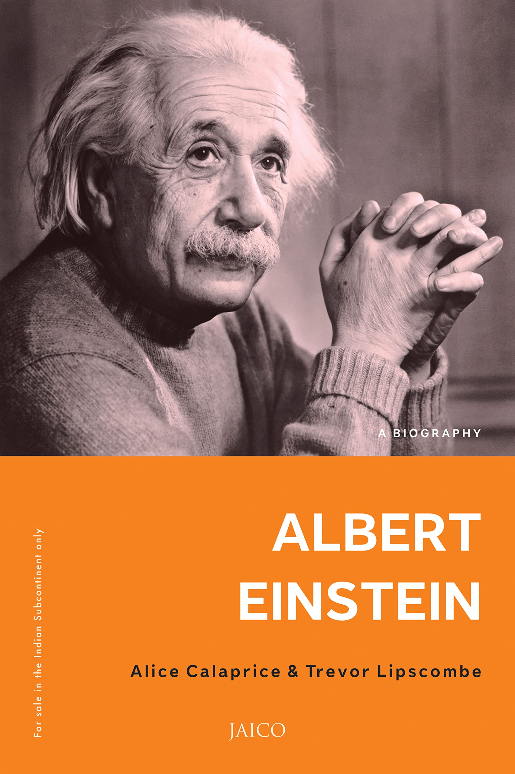 Albert Einstein: A Biography - THE BOOK