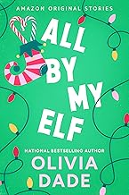 All by My Elf (Under the Mistletoe collection)